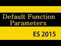 ES6 and Typescript Tutorial - 12-  Default Function Parameters