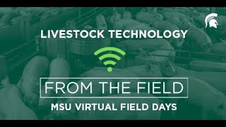 Livestock Technology Virtual Field Day - Tomas Norton