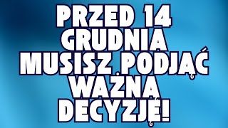 🧾 ANIOŁY OSTRZEGAJĄ: KTOŚ CHCE ZABRAĆ TWOJE... PRZECZYTAJ TĘ WIADOMOŚĆ PRZED 14 GRUDNIA!