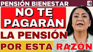 ¡ATENCIÓN! 💳⚠️ ¿Qué Hacer si No Te Depositaron la Pensión Bienestar? 👴🏻💰