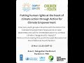 Putting human rights at the heart of climate action through action for climate empowerment.