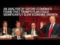 economists say donald trump s plan would slow economic growth