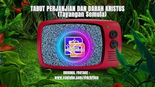 TABUT PERJANJIAN DAN DARAH KRISTUS - Episode lengkap Penemuan Tabut Perjanjian