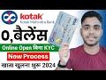 Kotak Mahindra Bank Open Account Zero Balance 2024 | Without Video Kyc Bank Account Opening