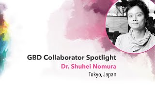 GBD Collaborator Spotlight | Dr. Shuhei Nomura