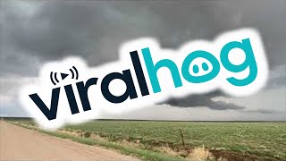 Storm Chaser Walks Towards Tornado || ViralHog