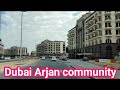 Dubai Arjan Driving Tour | Dubailand