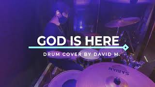 God is Here Drum Cover By David Luke | GREATER GLORY WORSHIP