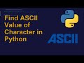 Find ASCII Value of Character in Python | Python Examples | Python Coding Tutorial | PythonInterview