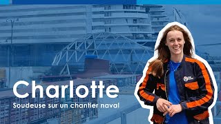 Charlotte, soudeuse sur un chantier naval | Témoignage | [2023] | Groupe Institut de Soudure