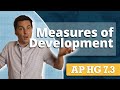 Understanding GDP, GNP, GII, HDI, & GNI Per Capita [AP Human Geography Unit 7 Topic 3]