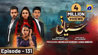 Siyani Episode 131 - [Eng Sub] - Anmol Baloch - Mohsin Abbas Haider -Saniya Shamshad - 21st Dec 2022