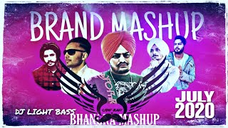 July Bhangra Mashup 2020 - Light Bass11 | Dhol Remix | Brand Mashup 2020 | Latest Punjabi Songs 2020
