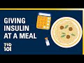 U-M Type 1 Diabetes 101 | Module 5 | Giving Insulin at a Meal