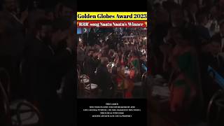 'RRR' song naatu naatu’s winner || golden globes award 2023 || #shorts #short #viral #rrr