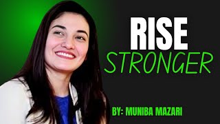 Resilience - Rise Stronger When Life Knocks You Down | Muniba Mazari