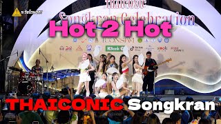 [4K] 4EVE - Hot 2 Hot @ THAIICONIC SONGKRAN CELEBRATION #ระวังโดนตก !