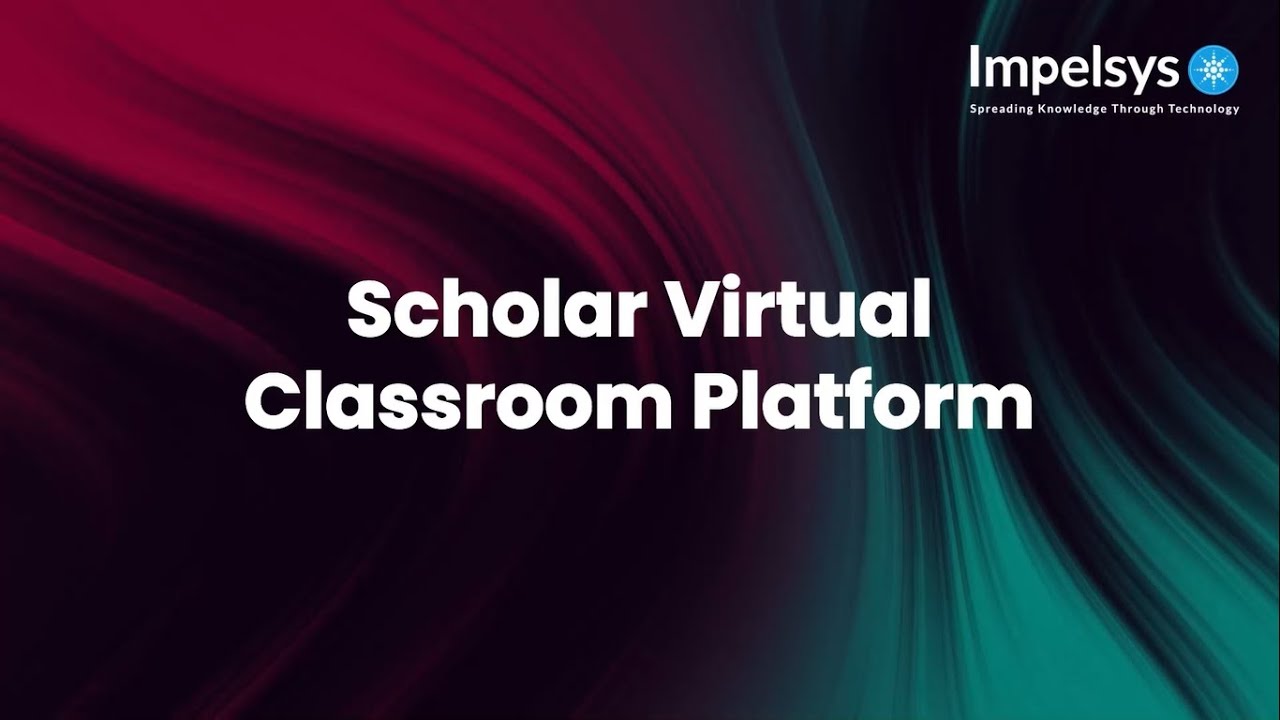 Scholar Virtual Classroom Platform Youtube