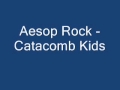 Aesop Rock - Catacomb Kids