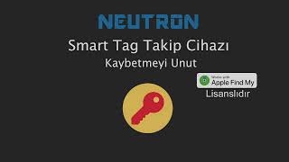 Neutron Smart Tag Takip Cihazı Kurulum su (For Apple)