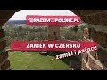 What is worth seeing in Poland. Castle in Czersk. Beautiful Poland