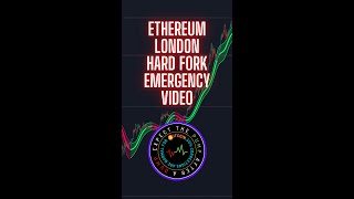 Ethereum London hard fork emergency video 2pm uk #shorts