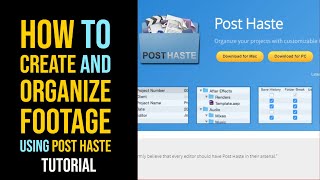 How to Create and Organize files for Post Production using Post Haste