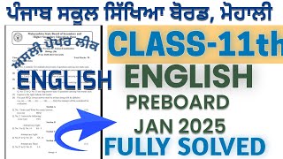 PSEB 11th Class English PREBOARD JAN 2025 Fully solved real leaked paper