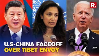 China Irked Over Appointment Of Tibet Envoy; Says 'U.S Interfering In Internal Matters'