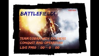 【BF1生放送】【 初見さん大歓迎 雑談OK 】【CQ 92win】【JIL鯖】＃60.みんなで一緒にコンクエスト(視聴者参加型)