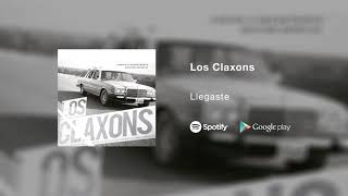 Los Claxons - Llegaste