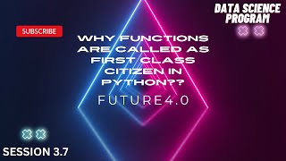 Why Functions In Python Are Called As First Class Citizen?? | Function part5 | Data Science Program