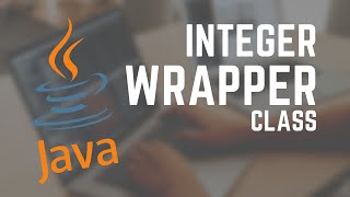 Wrapper Classes | Part 1 | Codenado