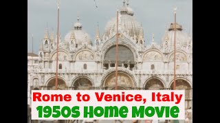 ROME TO VENICE ITALY  ROAD TRIP   1950s HOME MOVIE   TREVI, DOLOMITES, BRENNER PASS  58484
