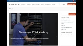 ETSM Academy : une plate forme de partage de connaissance et de compétence en informatique