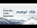 Error Bar Limit Selection with matplotlib