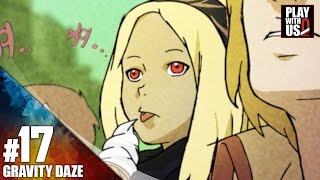 #17【アクション】弟者の「GRAVITY DAZE（グラビティデイズ）」【2BRO.】END