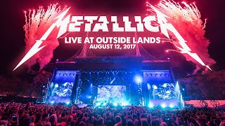 Metallica: Live at Outside Lands - San Francisco, CA - August 12, 2017 (Full Concert)