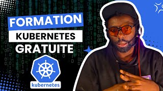 La Meilleure Formation Kubernetes en Français : 00-Introduction