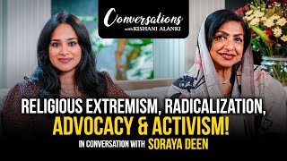 Extremism, Ideologies, advocacy \u0026 activism! | Soraya Deen