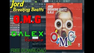 JØRD, Breaking Beattz - O.M.G (DALEX Remake)