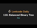 110. Balanced Binary Tree | Leetcode Daily - Python