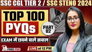 SSC CGL 2024 Tier 2(Mains)|SSC Steno 2024 Top100 PYQ #2🎯|Exam में छपने वाले सवाल English With Ananya