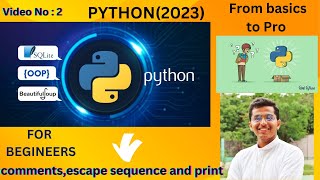 Python for Beginners Part 2 comments, print, escape sequence character. The Fun Way to Learn Python