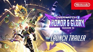 Overwatch 2 – Season 15: Honor \u0026 Glory Official Trailer – Nintendo Switch