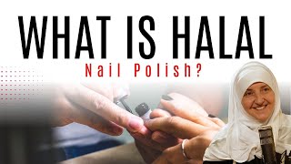 What is Halal Nail Polish? | Dr Haifaa Younis