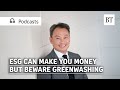 BT Money Hacks: ESG investing can make you money but beware greenwashing (Ep 107)