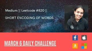 Leetcode 820. Short Encoding of Words || code + explanation with example