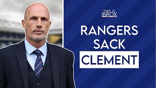 Rangers SACK Philippe Clement