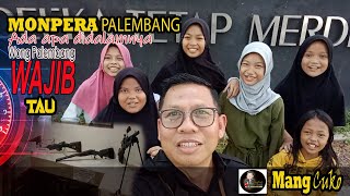 Monpera palembang ada apa didalamnya wong palembang wajib tau